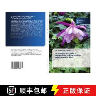 metabolites 9786202313285 Increasing M.A. secondary odontadenius 预订 Phyllanthus