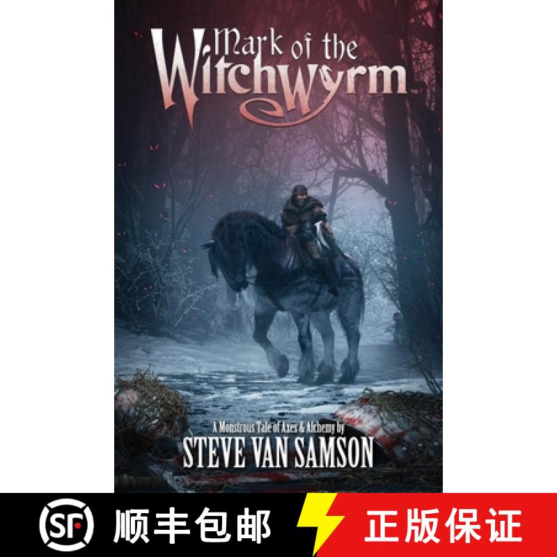 【2-3周达】Mark of the Witchwyrm [9781513680835]