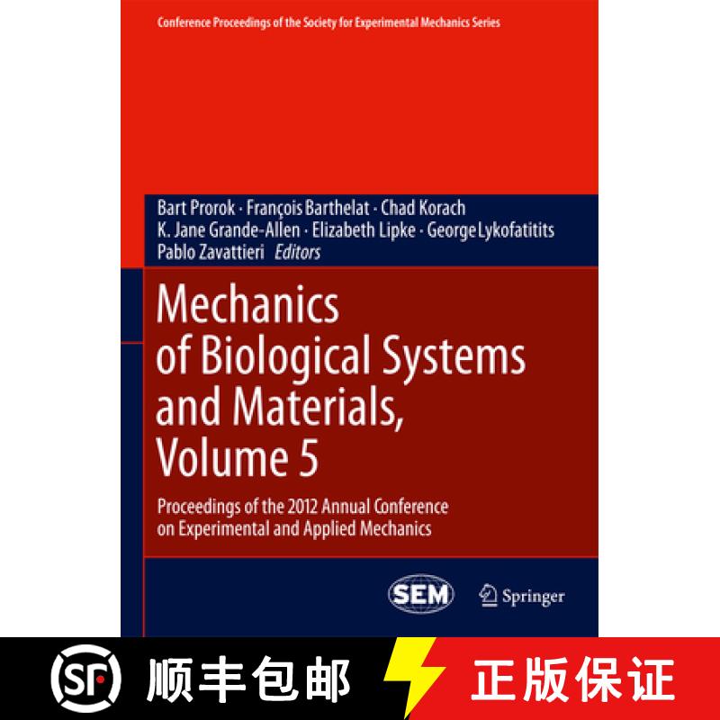 【3-4周达】Mechanics of Biological Systems and Materials, Volume 5: Proceedings of the 2012 Annual Co... [9781461444268]