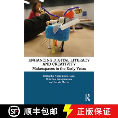 【3-4周达】Enhancing Digital Literacy and Creativity : Makerspaces in the Early Years [9780367197889]