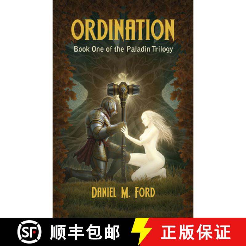 预订 Ordination: Book One of the Paladin Trilogy Volume 1 [9781939650344]