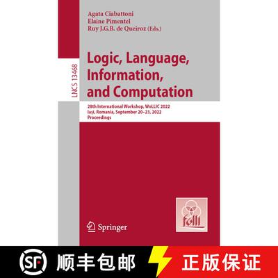 【3-4周达】Logic, Language, Information, and Computation: 28th International Workshop, Wollic 2022, I... [9783031152979]