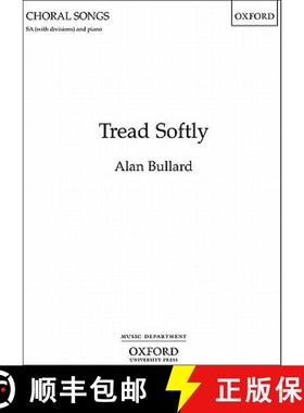 【3-4周达】Tread Softly: Vocal score [9780193375055]