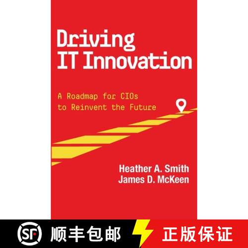 【3-4周达】Driving IT Innovation: A Roadmap for CIOs to Reinvent the Future [9781943153640]