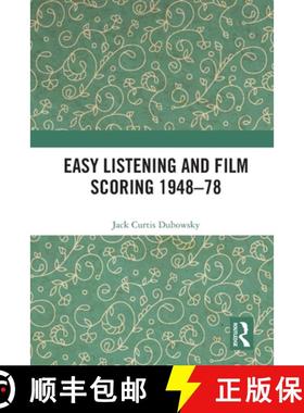 【3-4周达】Easy Listening and Film Scoring 1948-78 [9780367760854]
