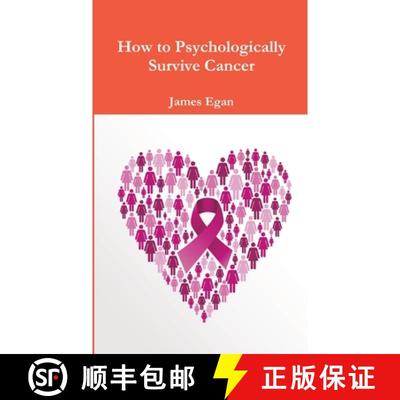 【3-4周达】How to Psychologically Survive Cancer [9781326444921]