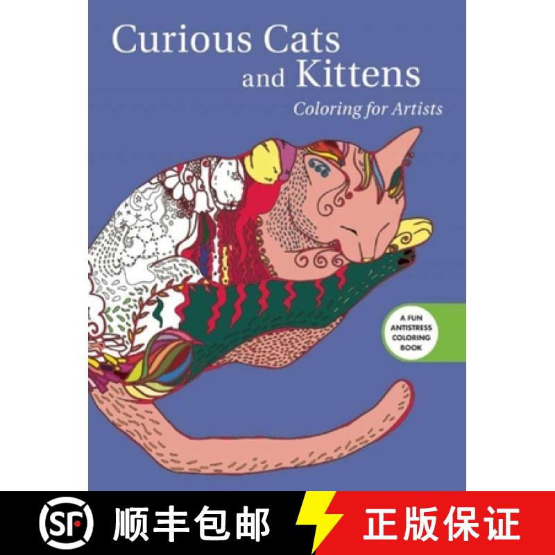 【3-4周达】Curious Cats and Kittens: Coloring for Artists [9781510708464]
