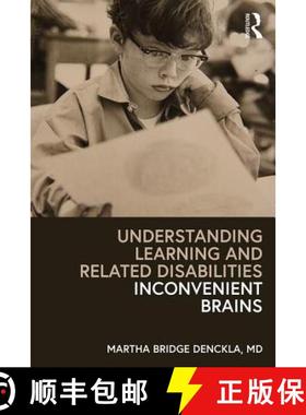 【3-4周达】Understanding Learning and Related Disabilities: Inconvenient Brains: Meanings, Functions ... [9781138387898]