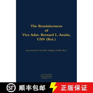 Ret. 3周达 Reminiscences Adm. USN 1902 Austin The Bernard 9781682690598 1979 Vice