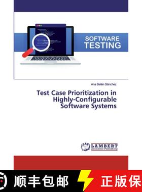 预订 Test Case Prioritization in Highly-Configurable Software Systems [9786139575268]