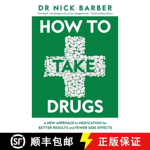 【3-4周达】How to Take Drugs: A New Approach to Medication for Better Results and Fewer Side Effects [9781035072156]
