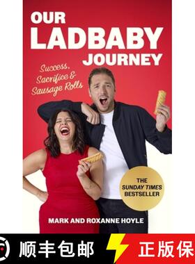 【3-4周达】Our LadBaby Journey: Success, Sacrifice and Sausage Rolls, the instant Sunday Times bestse... [9781408734193]