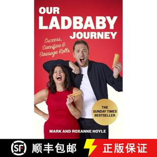 【3-4周达】Our LadBaby Journey: Success, Sacrifice and Sausage Rolls, the instant Sunday Times bestse... [9781408734193]
