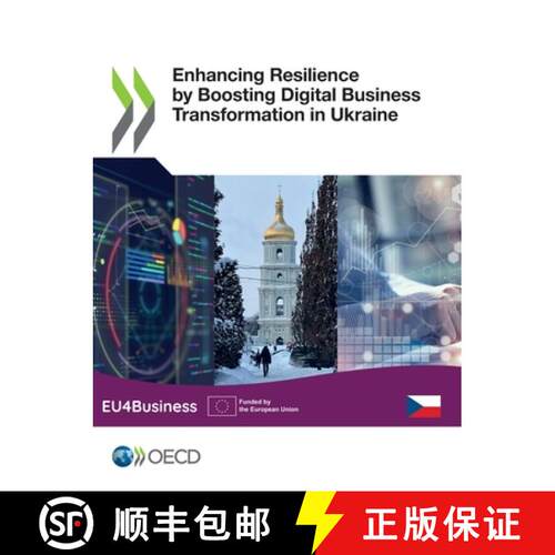 【3-4周达】Enhancing Resilience by Boosting Digital Business Transformation in Ukraine [9789264717541]
