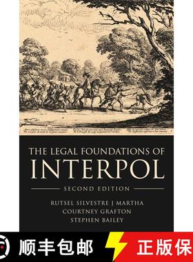 【3-4周达】The Legal Foundations of INTERPOL [9781849468046]