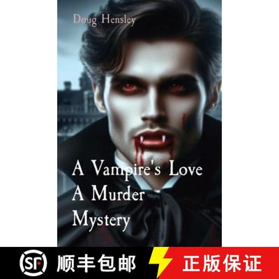 预订 A Vampire's Love A Murder Mystery [9798869160072]