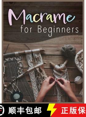 预订 Macramé for Beginners: Step-by-Step Projects for the New Knot Artist [9781088034804]