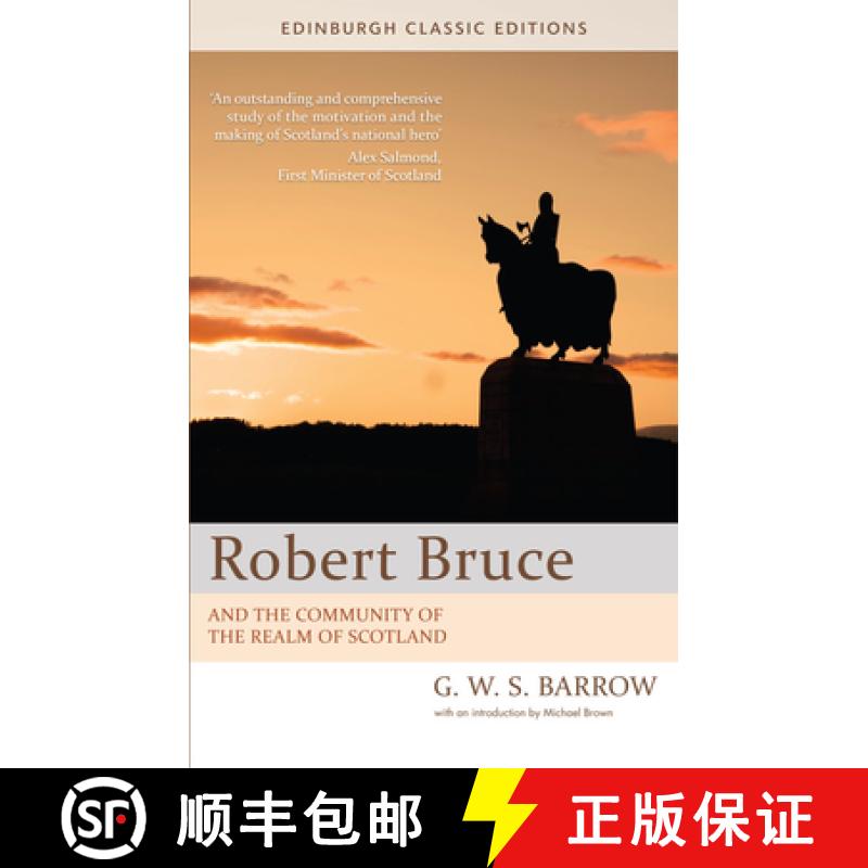 【3-4周达】Robert Bruce: And the Community of the Realm of Scotland: An Edinburgh Classic Edition [9780748685226]
