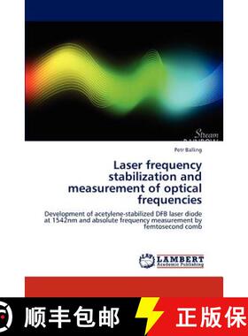 预订 Laser Frequency Stabilization and Measurement of Optical Frequencies [9783847331681]