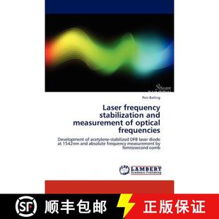 预订 Laser Frequency Stabilization and Measurement of Optical Frequencies [9783847331681]