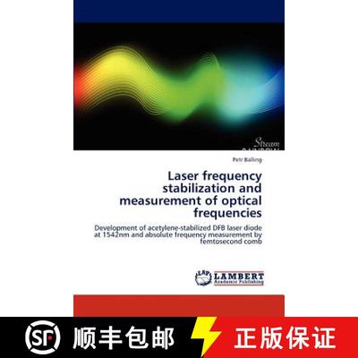 预订 Laser Frequency Stabilization and Measurement of Optical Frequencies [9783847331681]