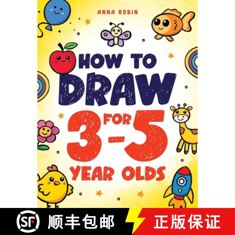 【3-4周达】How to Draw for 3-5 Year Olds: Learn to Draw Cute Pets, Farm Animals and Other Magical Thi... [9781915833624]