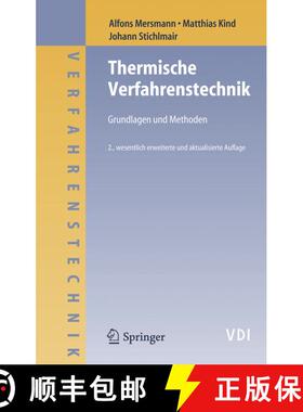 【3-4周达】Thermische Verfahrenstechnik : Grundlagen und Methoden (2., wesentl. erw. u. aktualisierte... [9783540236481]