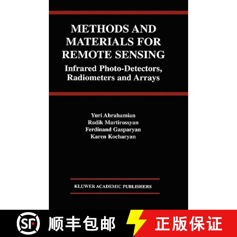 【3-4周达】Methods and Materials for Remote Sensing : Infrared Photo-Detectors, Radiometers and Arrays [9781402077067]