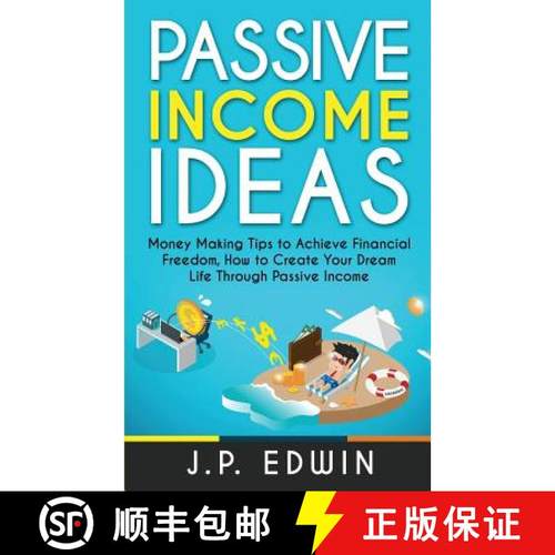【3-4周达】Passive Income Ideas: Money Making Tips to Achieve Financial Freedom, How to Create Your D... [9788293738138]