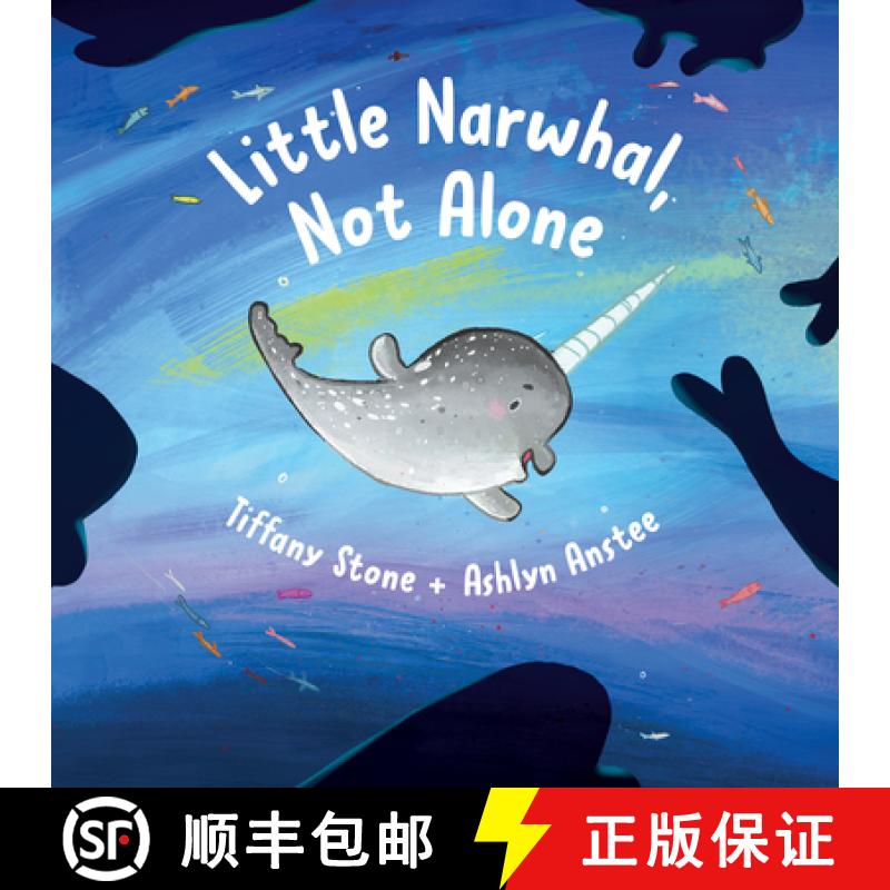 【3-4周达】Little Narwhal, Not Alone [9781771646208]