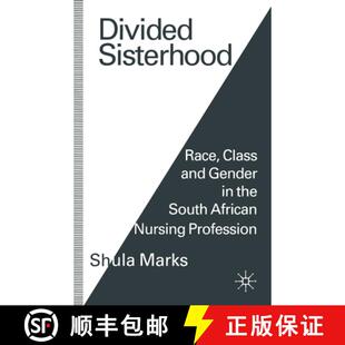 African 4周达 Race Sisterhood and South Nursing the Divided Gender 9781349236053 Profession Class