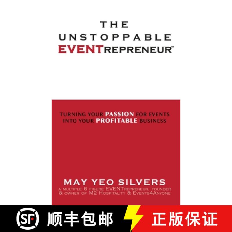 【2-3周达】The Unstoppable EVENTrepreneur(TM): Turning Your Passion for Events into Your Profitable B... [9781961347106]