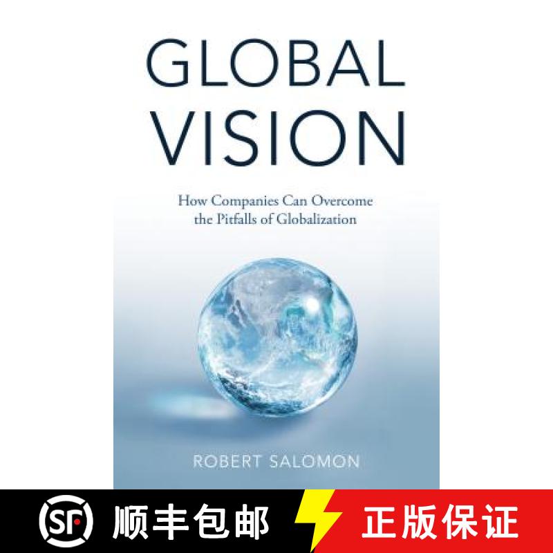 【2-3周达】Global Vision: How Companies Can Overcome the Pitfalls of Globalization [9781137502810]