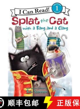 预订 Splat the Cat with a Bang and a Clang [9780062090195]