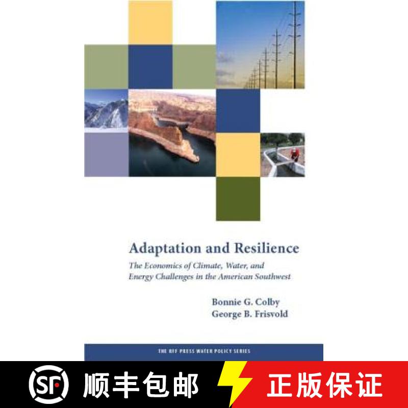 预订 Adaptation and Resilience: The Economics of Climate, Water, and Energy Challenges in the America... [9781933115931]