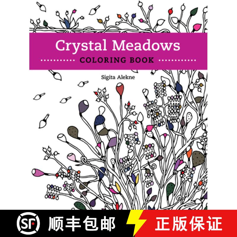 【4周达】Crystal Meadows Coloring Book: A Relaxing Return to Nature [9781610352857]