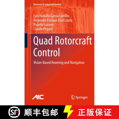 【3-4周达】精装 Quad Rotorcraft Control: Vision-Based Hovering and Navigation [9781447143987]