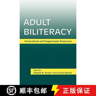 【3-4周达】Adult Biliteracy : Sociocultural and Programmatic Responses [9780805853629]