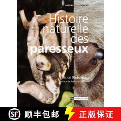 预订 Histoire Naturelle des Paresseux [Natural History of the Sloths] [9782271064653]