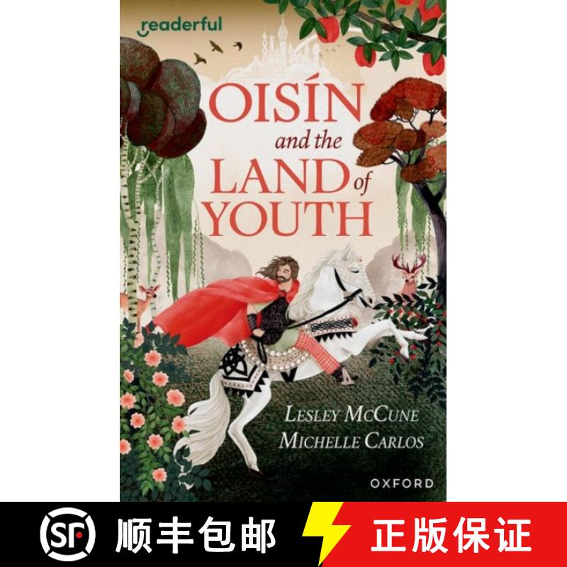 【2-3周达】Readerful Independent Library: Oxford Reading Level 15: Oisin and the Land of Youth [9781382041829]