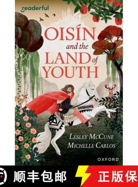 【3-4周达】Readerful Independent Library: Oxford Reading Level 15: Oisin and the Land of Youth [9781382041829]