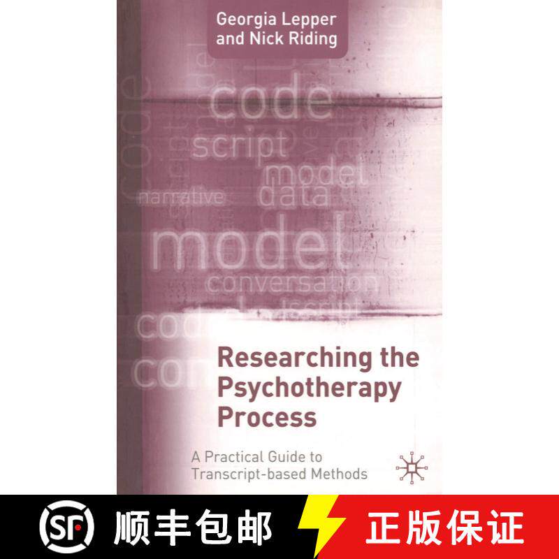 【3-4周达】Researching the Psychotherapy Process: A Practical Guide to Transcript-Based Methods [9781403922069]