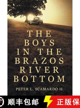 预订 The Boys in the Brazos River Bottom [9781737540427]