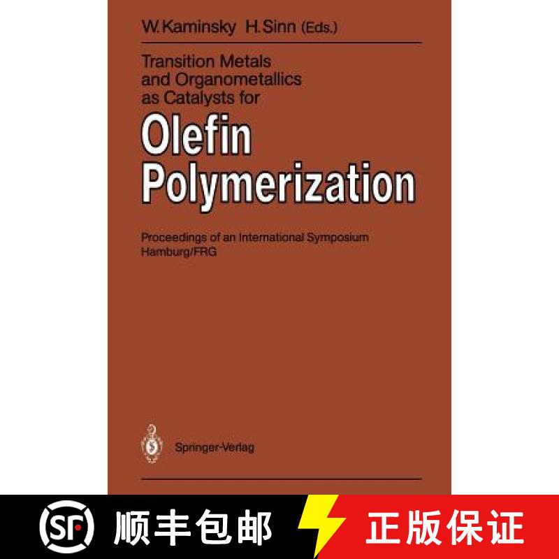 【3-4周达】Transition Metals and Organometallics as Catalysts for Olefin Polymerization [9783642832789]