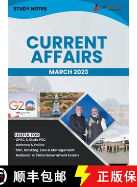 【3-4周达】Study Notes for Current Affairs March 2023 - Useful for UPSC, State PSC, Defence, Police, ... [9789355566492]