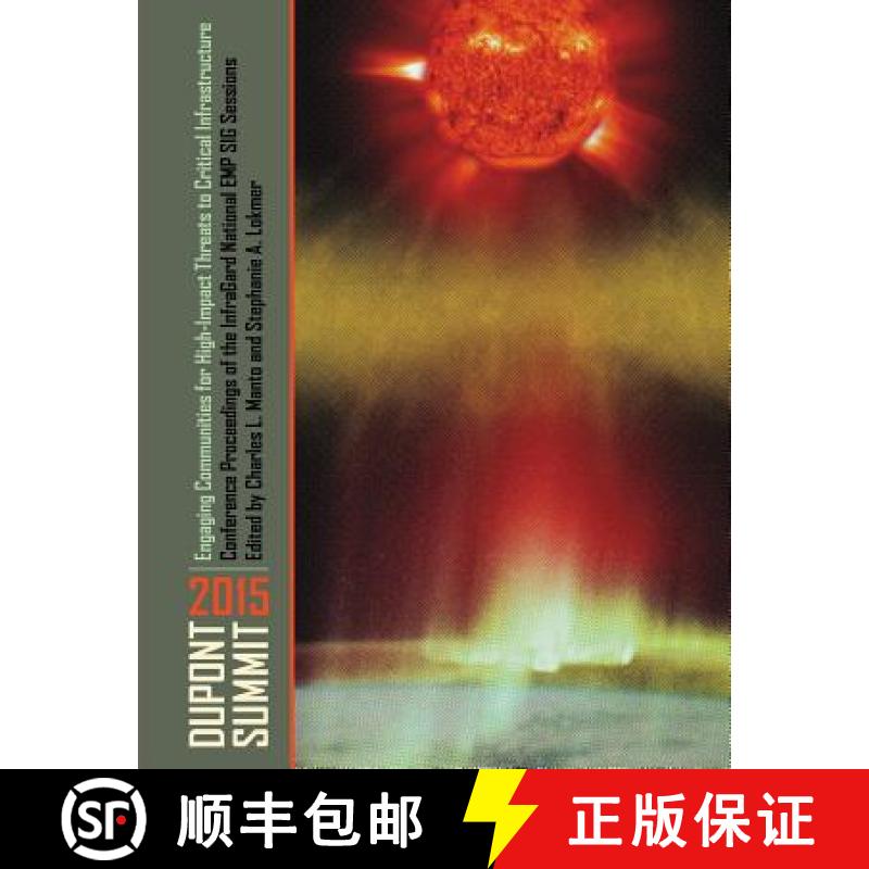 【3-4周达】Engaging Communities for High-Impact Threats to Critical Infrastructure: Dupont Summit 201... [9781633914292]