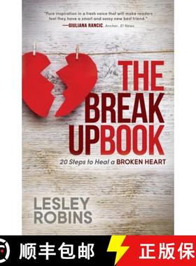 【3-4周达】The Breakup Book : 20 Steps to Heal a Broken Heart [9781630471217]