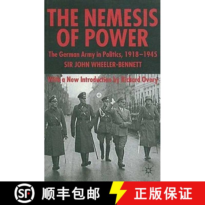 【3-4周达】Nemesis of Power: The German Army in Politics 1918-1945, 2nd Edition [9781403918123]