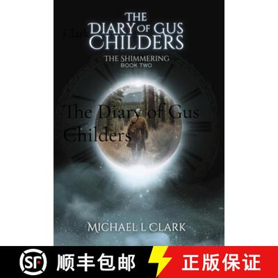 【3-4周达】The Diary of Gus Childers: The Shimmering Book 2 [9798988785682]
