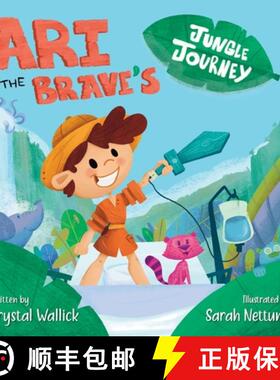 【3-4周达】Ari the Brave's Jungle Journey: Ari Overcomes His Hospital Stay [9781736382806]